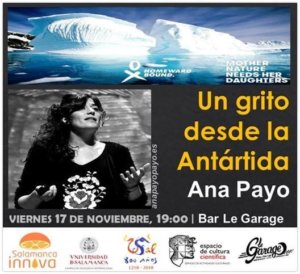 Le Garage MCC Ana Payo Un grito desde la Antártida Salamanca Noviembre 2017