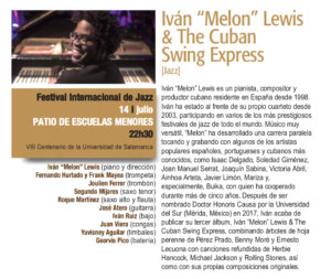 Escuelas Menores Iván Melón Lewis & The Cuban Swing Express Plazas y Patios Salamanca Julio 2018