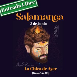 La Chica de Ayer Álvaro Ruiz Salamanca Junio 2022