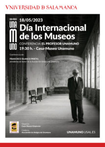 Casa Museo Miguel de Unamuno Día Internacional de los Museos Mayo 2023
