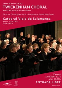 Catedral Vieja Twickenham Choral Salamanca Abril 2024