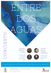 Conservatorio Profesional de Música de Salamanca Entre dos aguas Marzo 2024