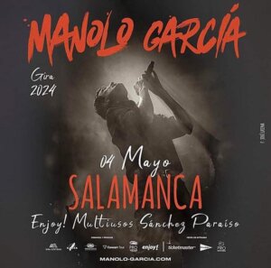 Sánchez Paraíso Manolo García Salamanca Mayo 2024