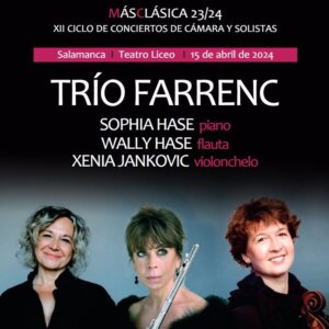 Teatro Liceo Trio Farrenc Salamanca Abril 2024