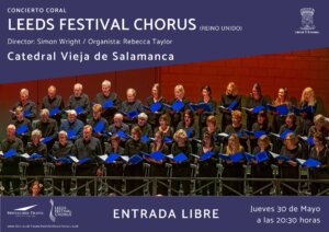 Catedral Vieja Leeds Festival Chorus Salamanca Mayo 2024