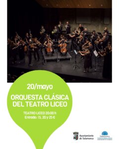 Teatro Liceo Orquesta Clásica del Teatro Liceo Salamanca Mayo 2024