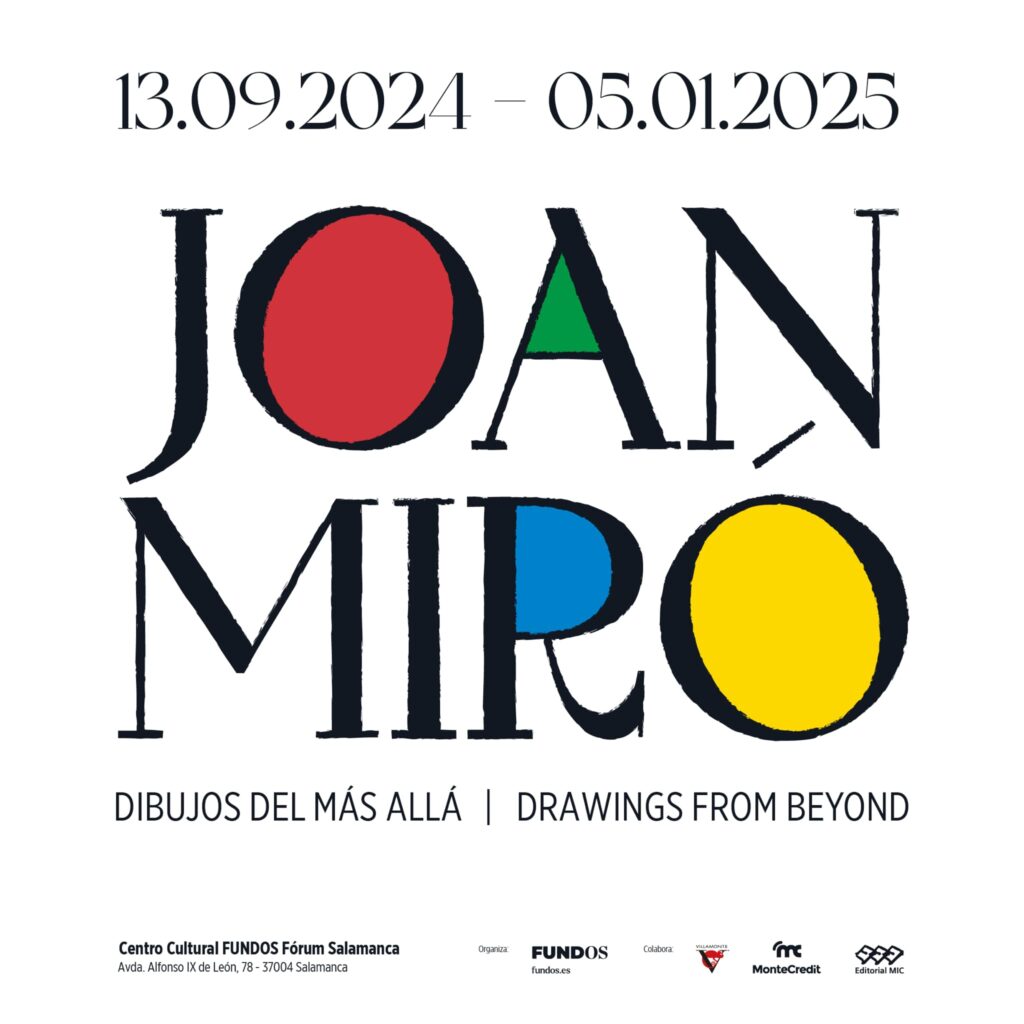 Centro Cultural FUNDOS Fórum Joan Miró. Dibujos del más allá 2024 - 2025 Salamanca