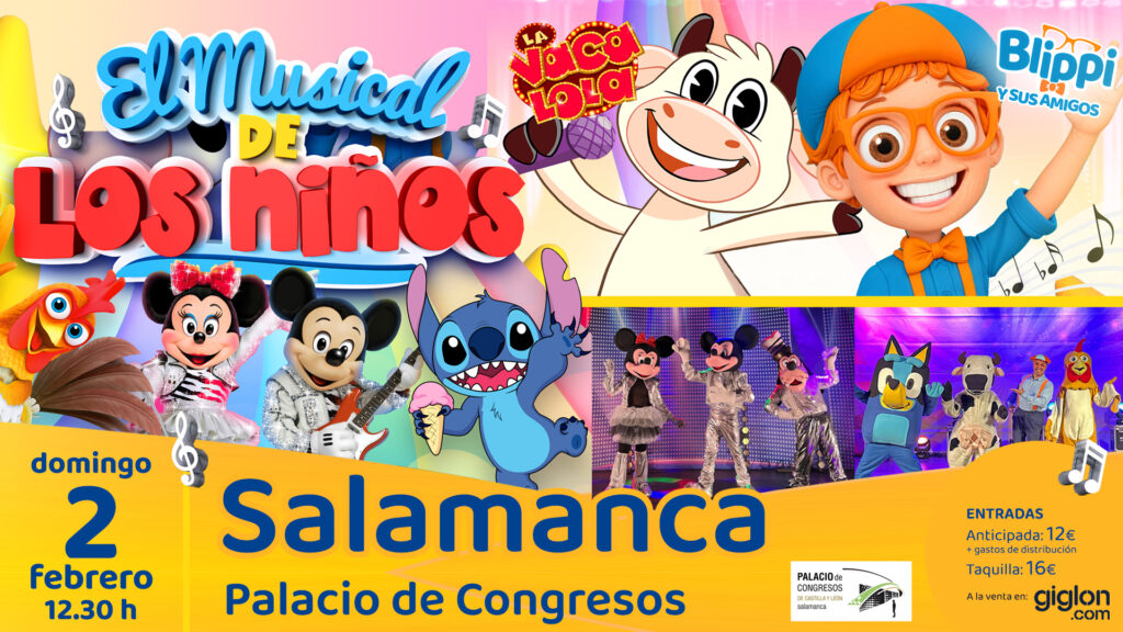 Palacio de Congresos y Exposiciones El Musical de los Niños Salamanca Febrero 2025